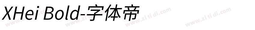 XHei Bold字体转换